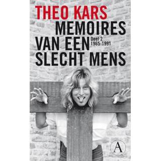 Memoires van een slecht mens 2 - 1965-1991 Theo Kars (ISBN: 9789025370459) 9789025370459