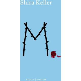 M. - Shira Keller (ISBN: 9789057596315) 9789057596315