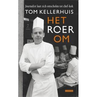 👉 Het roer om - Tom Kellerhuis (ISBN: 9789048805044) 9789048805044