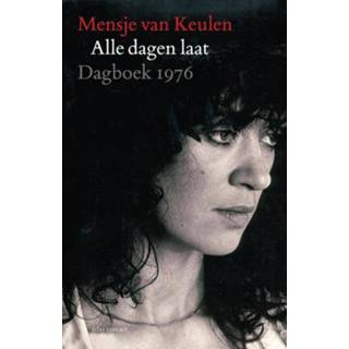 👉 Alle dagen laat - Mensje van Keulen (ISBN: 9789045032306) 9789045032306