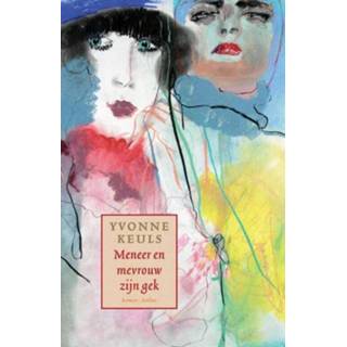 Meneer en mevrouw zijn gek - Yvonne Keuls, ISBN 9041419071 Meneer en mevrouw zijn gek - Yvonne Keuls (ISBN: 9789041419071) 9789041419071
