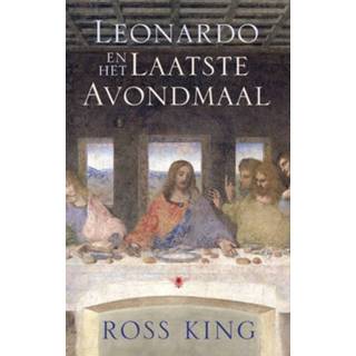 👉 Leonardo en het laatste avondmaal - Ross King (ISBN: 9789023472575) 9789023472575