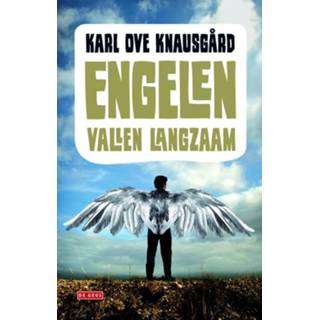 👉 Engelen vallen langzaam - Karl Ove Knausgård (ISBN: 9789044533477) 9789044533477