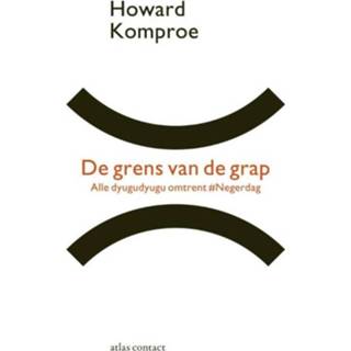 De grens van grap - Howard Komproe (ISBN: 9789045022222) 9789045022222