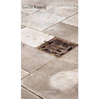 👉 Gouden woorden - Gerrit Komrij (ISBN: 9789023463757) 9789023463757