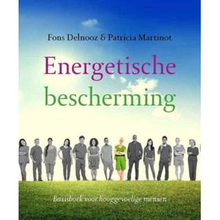 👉 Energetische bescherming - Fons Delnooz, Patricia Martinot (ISBN: 9789020211412) 9789020211412