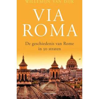 👉 Via Roma - Willemijn van Dijk (ISBN: 9789026332708) 9789026332708
