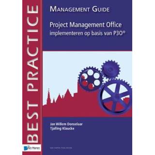 👉 Mannen Project management office implementeren op basis van P3O - Jan Willem Donselaar, Tjalling Klaucke ebook 9789087538361