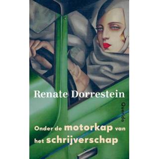 Motorkap Onder de van het schrijverschap - Renate Dorrestein (ISBN: 9789021406381) 9789021406381