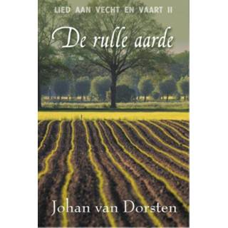 👉 De rulle aarde - Johan van Dorsten (ISBN: 9789020533057) 9789020533057