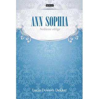 👉 Ann Sophia - Lucia Douwes Dekker-Koopmans (ISBN: 9789491535581) 9789491535581