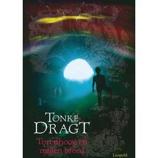 👉 Torenhoog en mijlen breed - Tonke Dragt (ISBN: 9789025858780) 9789025858780