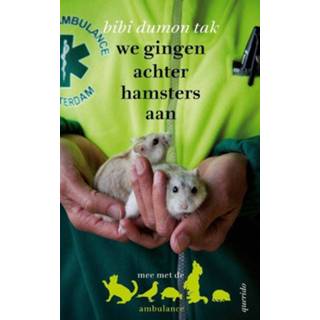 👉 We gingen achter hamsters aan - Bibi Dumon Tak (ISBN: 9789045117362) 9789045117362