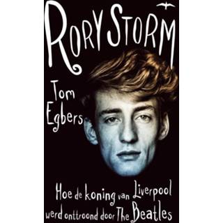 👉 Rory Storm - Tom Egbers (ISBN: 9789400401549) 9789400401549