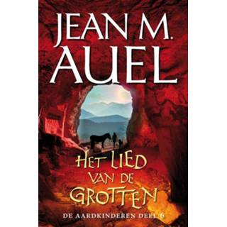 Spijkerbroek Het Lied Van De Grotten - 6 Jean M. Auel (ISBN: 9789044965551) 9789044965551