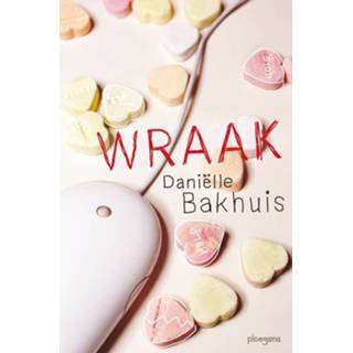 👉 Wraak - Daniëlle Bakhuis (ISBN: 9789021669717) 9789021669717