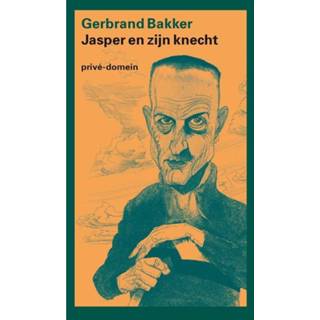 👉 Jasper en zijn knecht - Gerbrand Bakker (ISBN: 9789029510226) 9789029510226