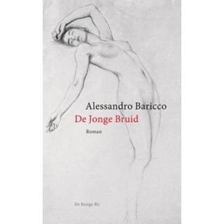 👉 De Jonge Bruid - Alessandro Baricco (ISBN: 9789023494959) 9789023494959