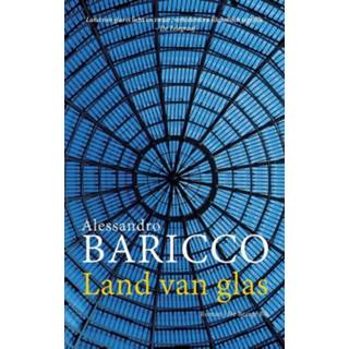 👉 Glas Land van - Alessandro Baricco (ISBN: 9789023494522) 9789023494522