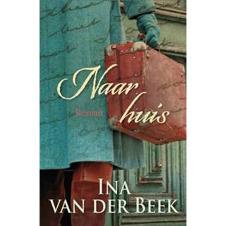 👉 Naar huis - Ina van der Beek (ISBN: 9789401904360) 9789401904360