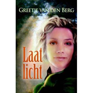 👉 Laat licht - Greetje van den Berg (ISBN: 9789059779495) 9789059779495