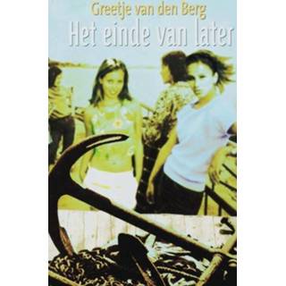 👉 Het einde van later - Greetje den Berg (ISBN: 9789401900133) 9789401900133