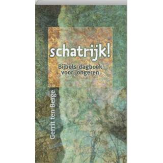 👉 Schatrijk! - Gerrit ten Berge (ISBN: 9789085202073) 9789085202073