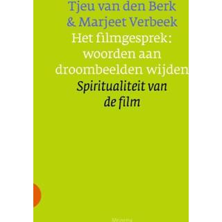Berk Het filmgesprek: woorden aan droombeelden wijden - Marjeet Verbeek, Tjeu van den (ISBN: 9789021144467) 9789021144467