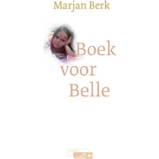 👉 Boek berk voor Belle - Marjan (ISBN: 9789045017648) 9789045017648