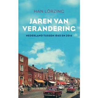 👉 Jaren van verandering - Han Lörzing (ISBN: 9789025304737) 9789025304737
