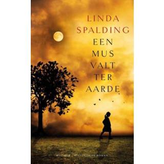 👉 Een mus valt ter aarde - Linda Spalding (ISBN: 9789023996552) 9789023996552