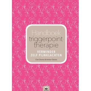 👉 Handboek triggerpoint-therapie - Amber Davies, Clair Davies (ISBN: 9789401302098) 9789401302098