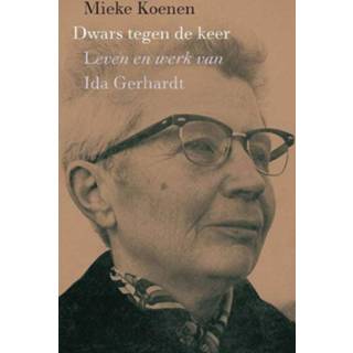 👉 Dwars tegen de keer - Mieke Koenen (ISBN: 9789025303815) 9789025303815