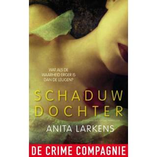 Schaduwdochter - Anita Larkens (ISBN: 9789461091338) 9789461091338