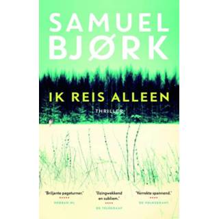 👉 Ik reis alleen - Samuel Bjørk (ISBN: 9789024565566) 9789024565566