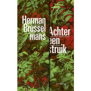 👉 Struik Achter een - Herman Brusselmans (ISBN: 9789044637571) 9789044637571