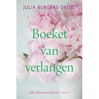 👉 Boeket van verlangen - Julia Burgers-Drost (ISBN: 9789020535822) 9789020535822