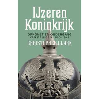 👉 Het ijzeren koninkrijk - Christopher Clark (ISBN: 9789023493365) 9789023493365