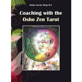 👉 Coaching with the Osho Zen tarot - Donna van der Steeg (ISBN: 9789087593100) 9789087593100