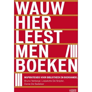 👉 Boek Wauw hier leest men boeken - Bruno Verbergt (ISBN: 9789401410656) 9789401410656