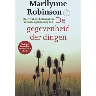 👉 De gegevenheid der dingen - Marilynne Robinson (ISBN: 9789029510097) 9789029510097