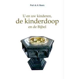 Kinderen U en uw - Prof. Dr. A. Baars (ISBN: 9789462782327) 9789462782327