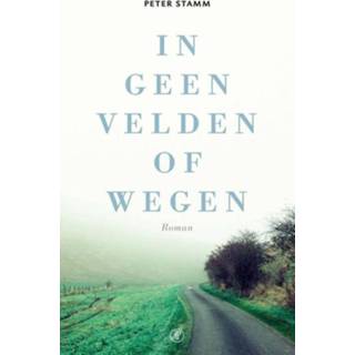 👉 In geen velden of wegen - Peter Stamm (ISBN: 9789029511506) 9789029511506