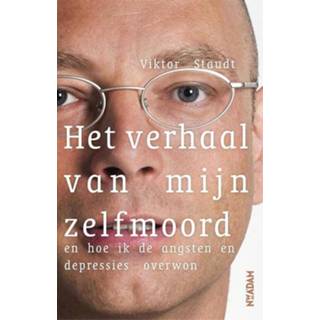 👉 Het verhaal van mijn zelfmoord - Viktor Staudt (ISBN: 9789046813782) 9789046813782