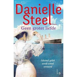 👉 Steel Geen groter liefde - Danielle (ISBN: 9789021810225) 9789021810225