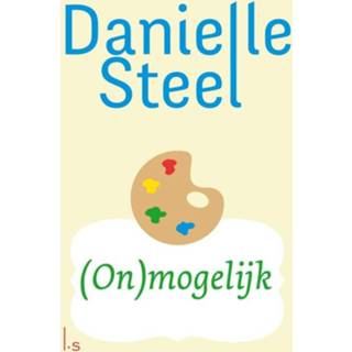 👉 Steel (On)mogelijk - Danielle (ISBN: 9789024577804) 9789024577804