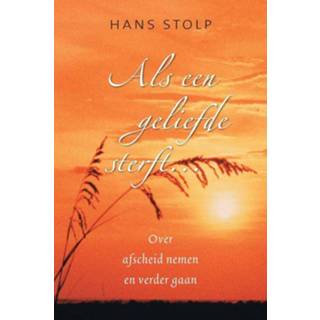 👉 Stolp Als een geliefde sterft ... - Hans (ISBN: 9789020299861) 9789020299861