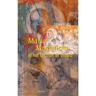 👉 Stolp vrouwen Maria Magdalena of het lot van de vrouw - Hans (ISBN: 9789025970352) 9789025970352