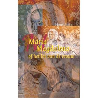 Stolp vrouwen Maria Magdalena of het lot van de vrouw - Hans (ISBN: 9789025970352) 9789025970352