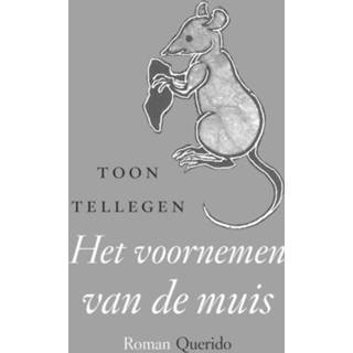 Het voornemen van de muis - Toon Tellegen (ISBN: 9789021403267) 9789021403267
